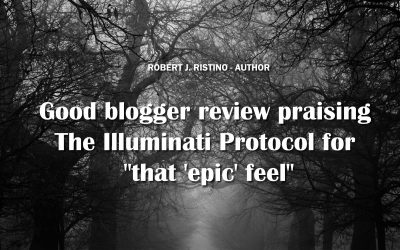 Good blogger review praising The Illuminati Protocol for “that ‘epic’ feel”